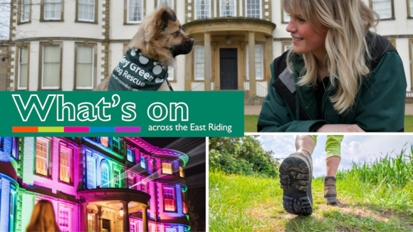 Take a look at what's on across the East Riding: Whats on-10