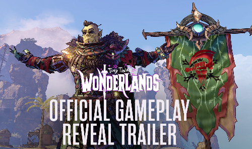 Tiny Tina’s Wonderlands – Official Gameplay Reveal Trailer