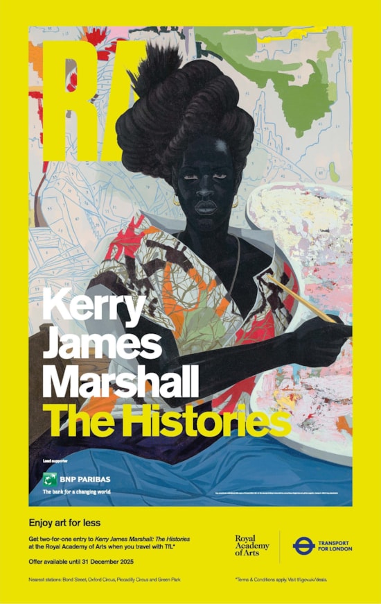 New partnership with the Royal Academy of Arts gives TfL customers 2-for-1 entry into Kerry James Marshall: The Histories exhibition: TfL Image - Poster on display at Bond Street, Green Park, Piccadilly Circus and Oxford Circus stations