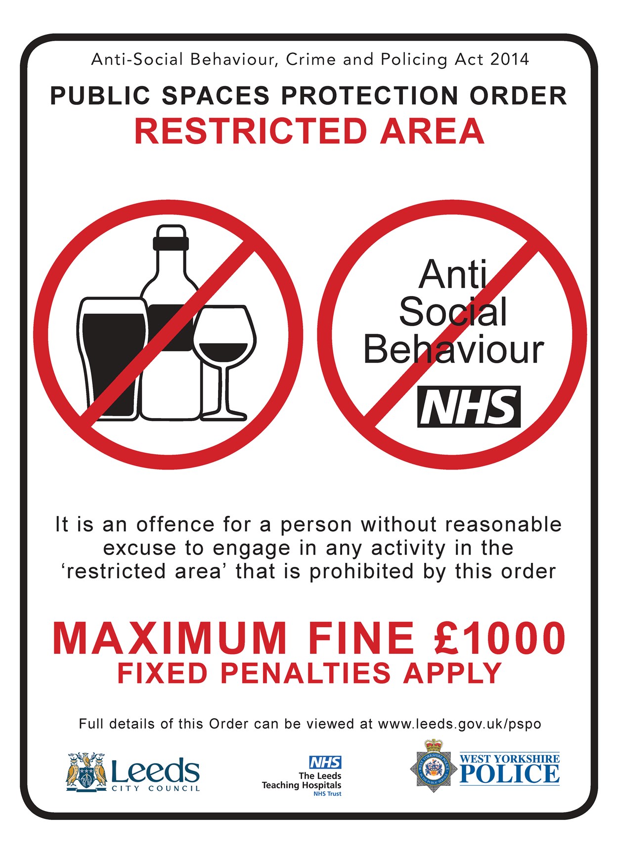 PSPO St James Hospital: A PSPO can be put in place to tackle a range of different anti-social behaviour issues in communities. This includes as highlighted in this particular sign, restricting the drinking of alcohol in public spaces and tackling anti-social behaviour in and around St James’s University Hospital.