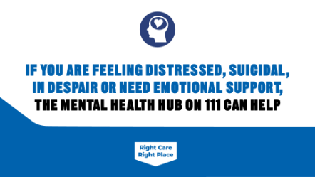 Suggested text for accompanying post: If you have an urgent mental health need, there’s support available to get you the right care in the right place.