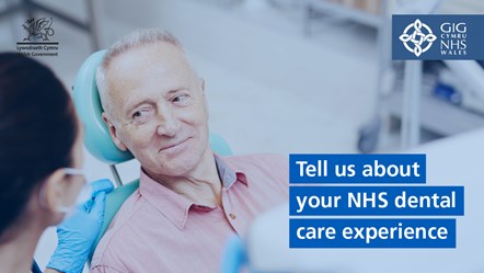 Tell us about your NHS dental care experience
