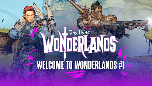 Welcome to Wonderlands #1: Stabbomancer and Brr-Zerker - Tiny Tina's Wonderlands