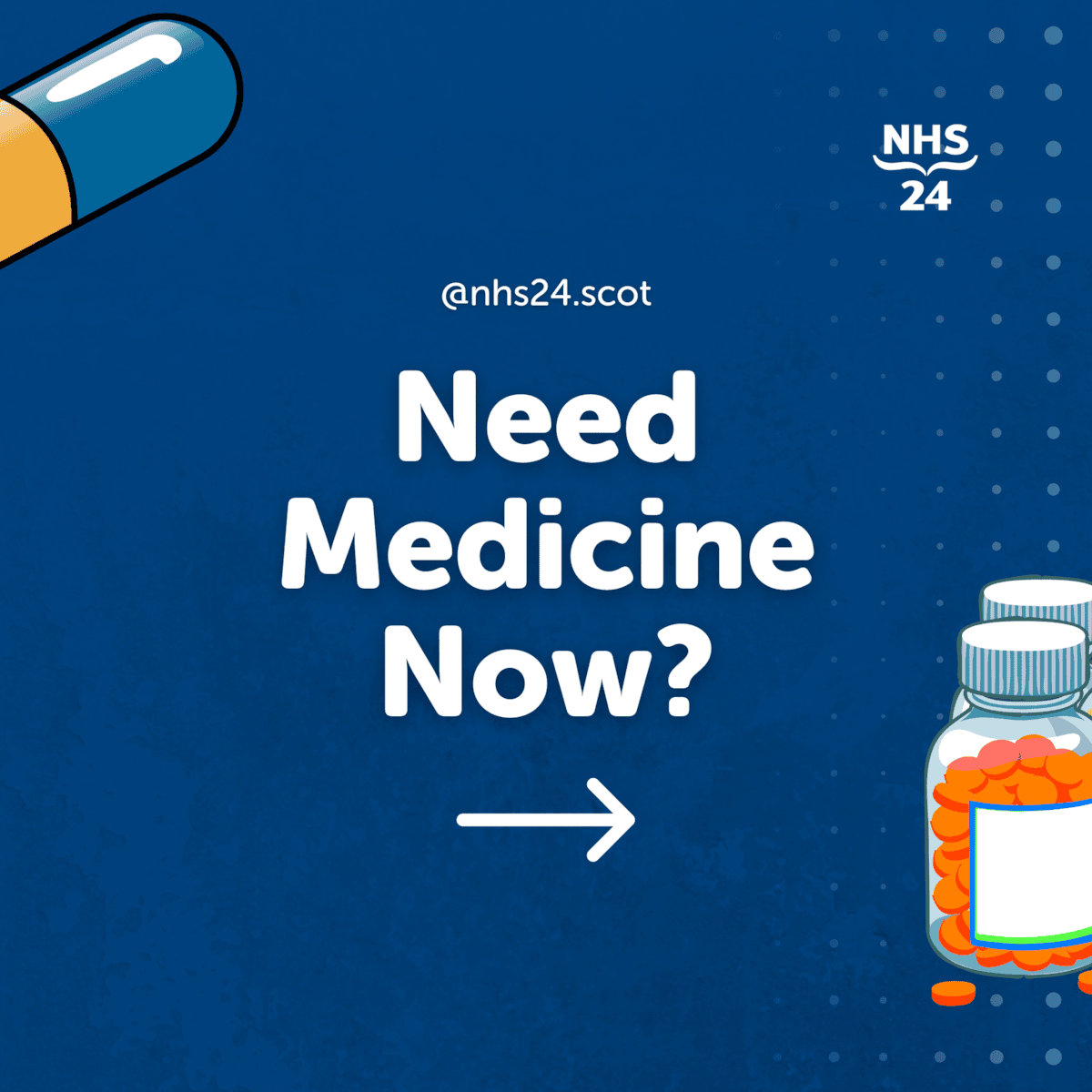 Image 1 - Need medicine now - NHS24