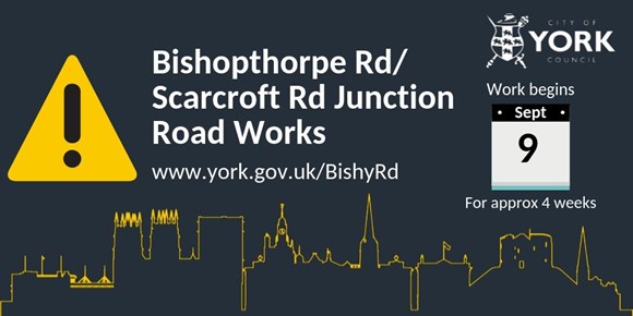 Bishopthorpe Road/Scarcroft Road junction improvements: BishyRoad roadworks