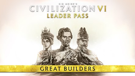 Civilization VI Leader Pass - Great Builders Pack Key Art