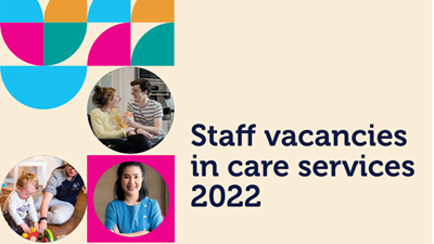 Staff vacancies in care services 2022