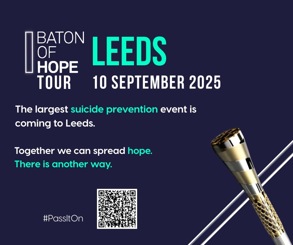 Baton of Hope Leeds tour: The Baton of Hope suicide prevention tour comes to Leeds on World Suicide Prevention Day, September 10.