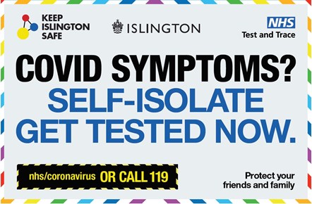 Graphic with the words "Covid Symptoms? Self-isolate. Get Test Now.  nhs/coronavirus or call 119"