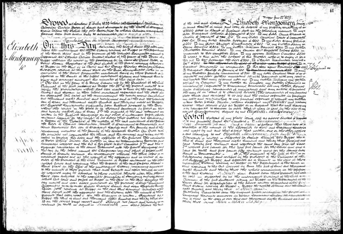 Will of Elizabeth Montgomery: The will of Elizabeth Montgomery, in which she instructs her executor: “should I die at Dieppe or in England that he will have my body transported to London in order that it may be laid by the side of my dearest Montgomery”

Image © The National Archives

Tags; Archaeology, St James's Gardens, London