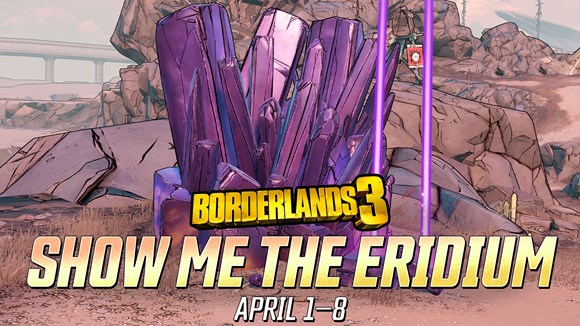 BL3 Show Me the Eridium Event