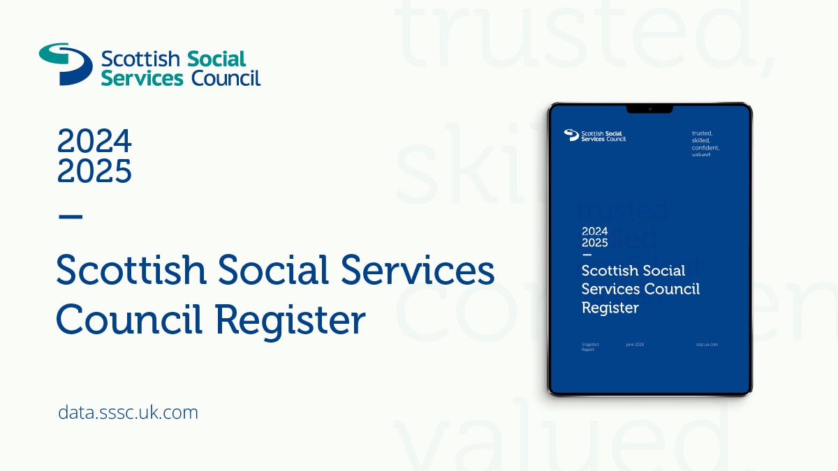 2024/25 Register snapshot report image: Image of a tablet with the text 2024 2025 Scottish Social Services Council Register report