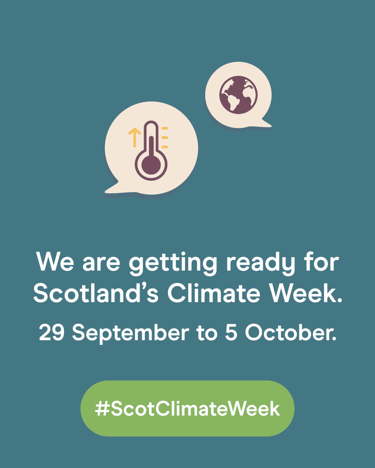 We are getting ready - 1080x1350 - Social Static - Scotland's Climate Week 2025 - August 2025