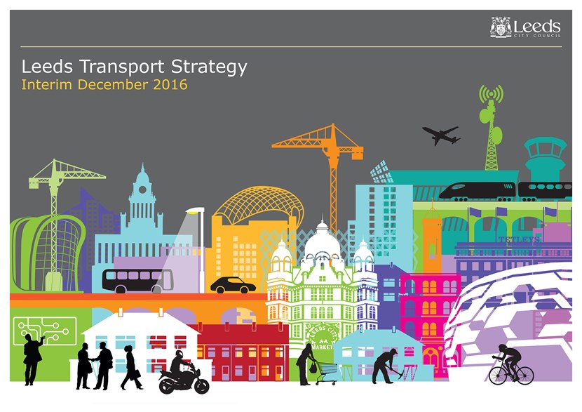 Council Leader: We’ll keep pushing for mass transit scheme for Leeds: cs16-088leedstransportstrategyinterimdec2016cover.jpg