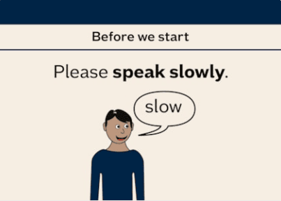 Please speak slowly: Please speak slowly