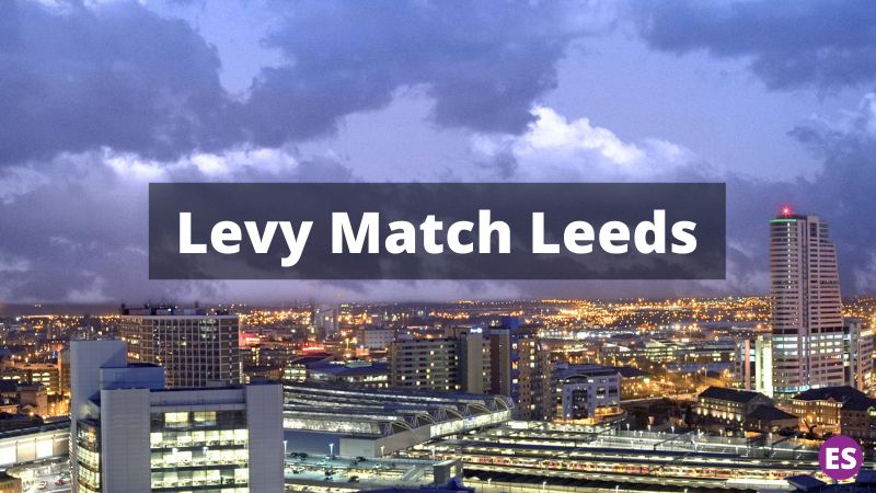 Levy Match Leeds banner: The ‘Levy Match Leeds’ service has launched this month to support the creation of more apprenticeships in the city.