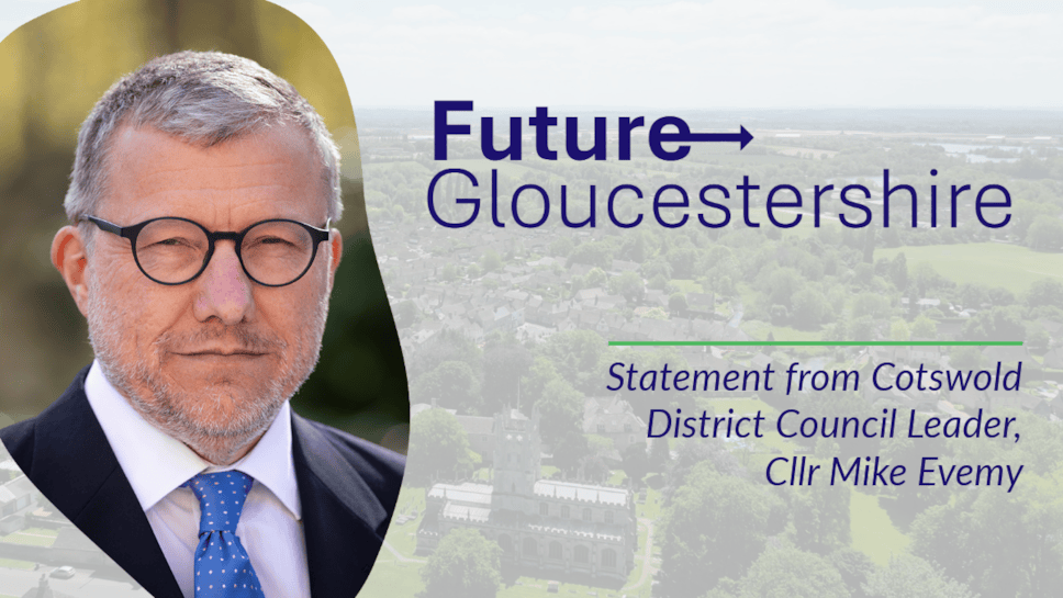 Future Gloucestershire Cllr Mike Evemy statement
