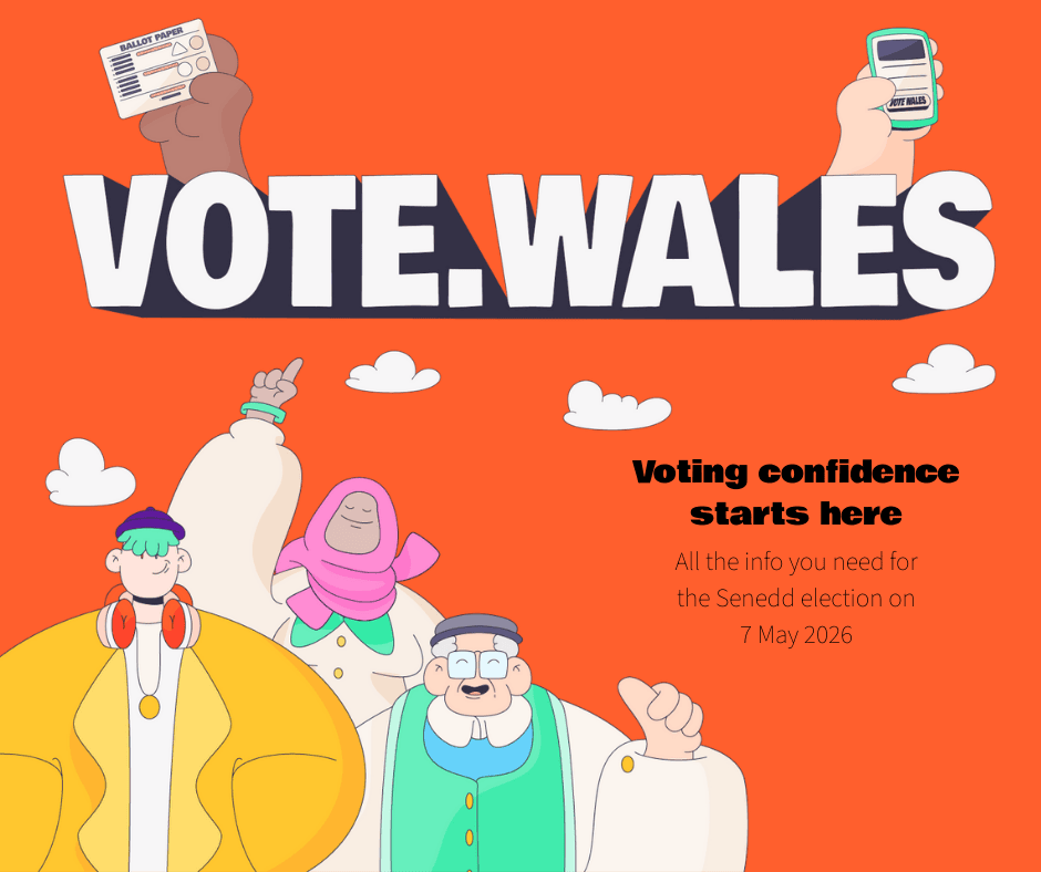 Vote.Wales voting confidence starts here all the info you need for the Senedd election on 7 May 2026
