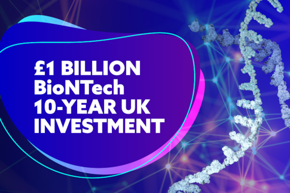 NOW WITH PHOTOS: £1 billion BioNTech UK investment paves way for jobs, growth and potential health breakthroughs: BioNTech govuk