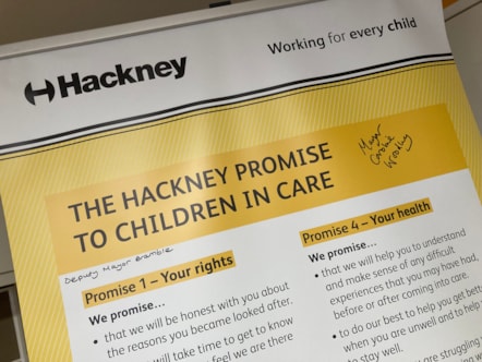 A close-up of a banner outlining The Hackney promise to children in care