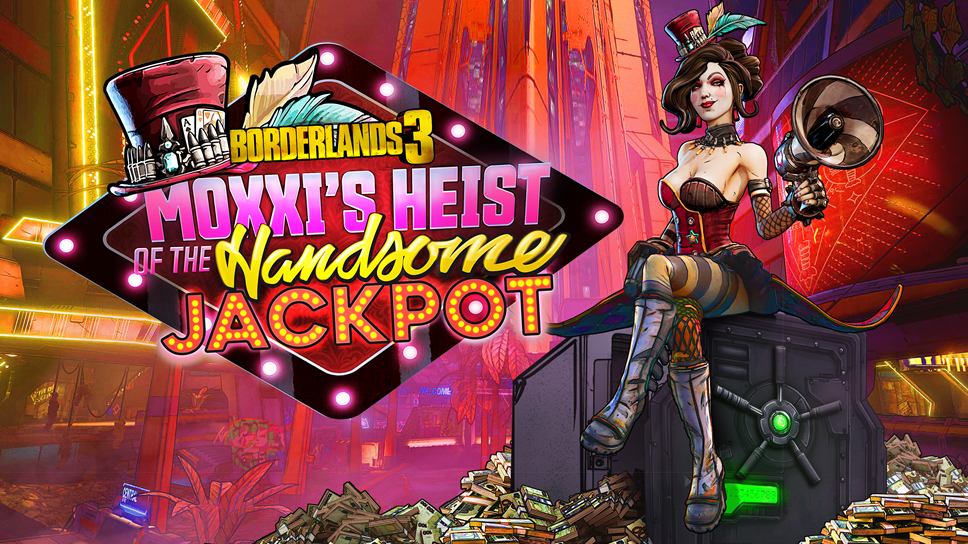 Borderlands® 3’s First Campaign Add-On Revealed, See the New Trailer Now: Moxxis Heist - Key Art
