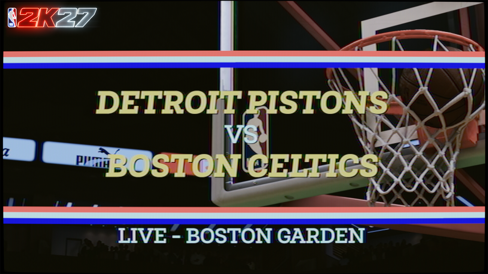 Retro NBA 2K27 broadcast graphic reading Detroit Pistons vs Boston Celtics, Live, Boston Garden