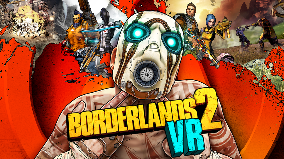 Borderlands® 2 Game of the Year Edition Now Available