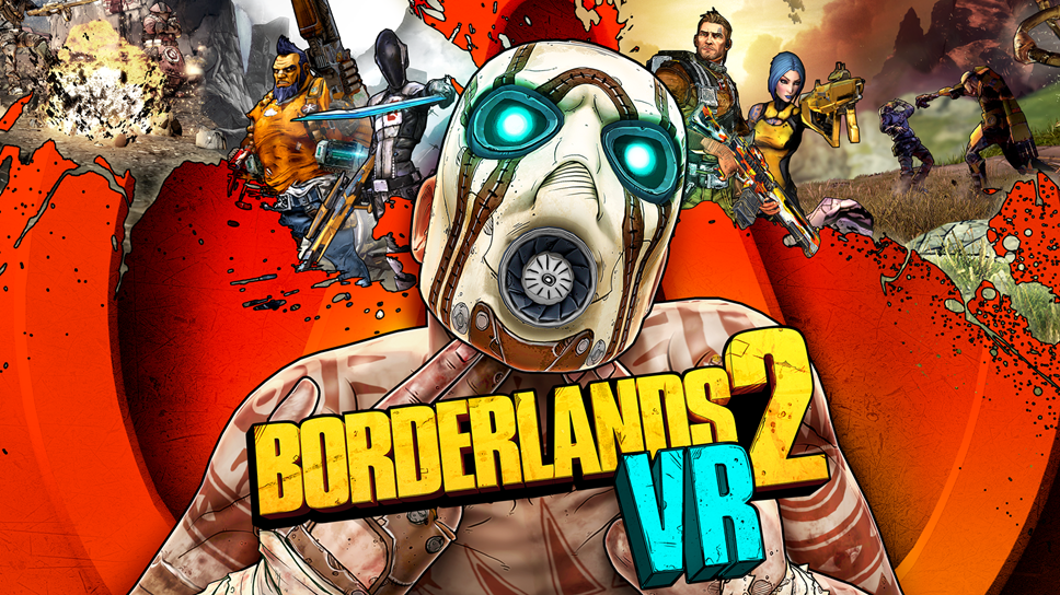 Borderlands® 2 VR Gets All Up in Your Face on PlayStation®VR: BL2 VR Art