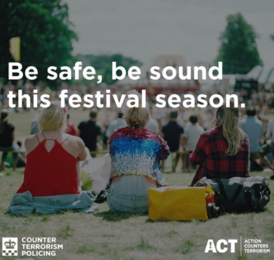 Counter Terrorism Policing asks music fans to #BeSafeBeSound this summer: 1-114
