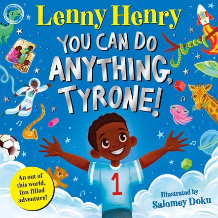 You can do anything Tyrone! book cover