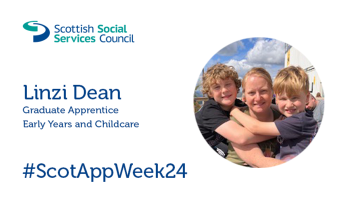 Linzi and her children on white background with SSSC logo, her name and graduate apprentice Early Years and Childcare with #ScotAppWeek24
