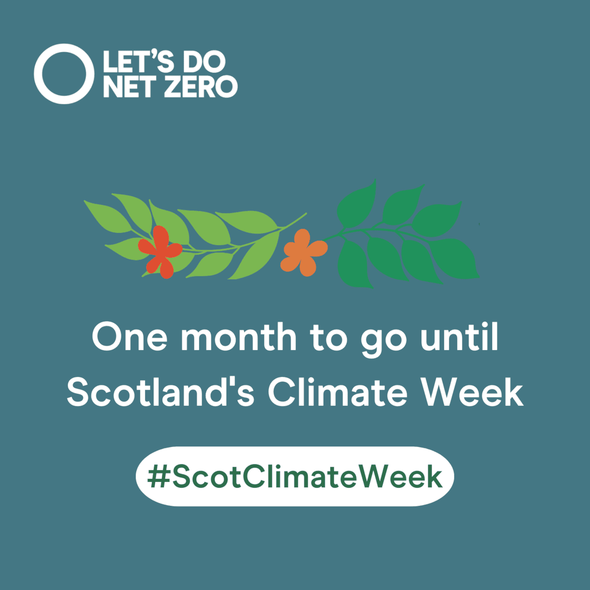 Social Asset - One month until Climate Week static - 1080x1080 - Scotlands Climate Week 2024