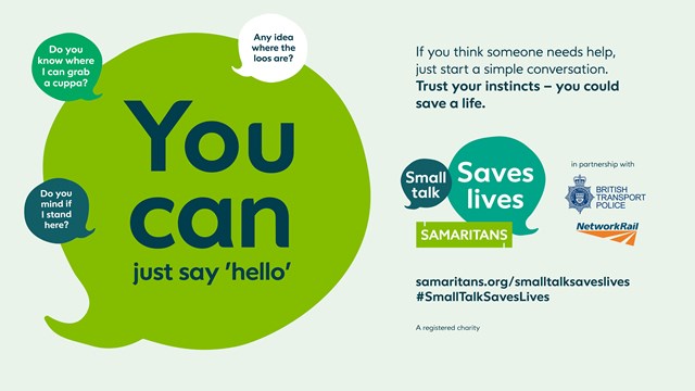 Network Rail Wales & Borders and Samaritans mark 15 year of partnership with 5.6% rise in life-saving interventions: Small Talk Saves Lives campaign poster