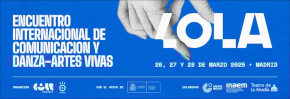 Nace LOLA, Encuentro Internacional de Comunicación y Danza: PHOTO-2025-03-20-17-10-07