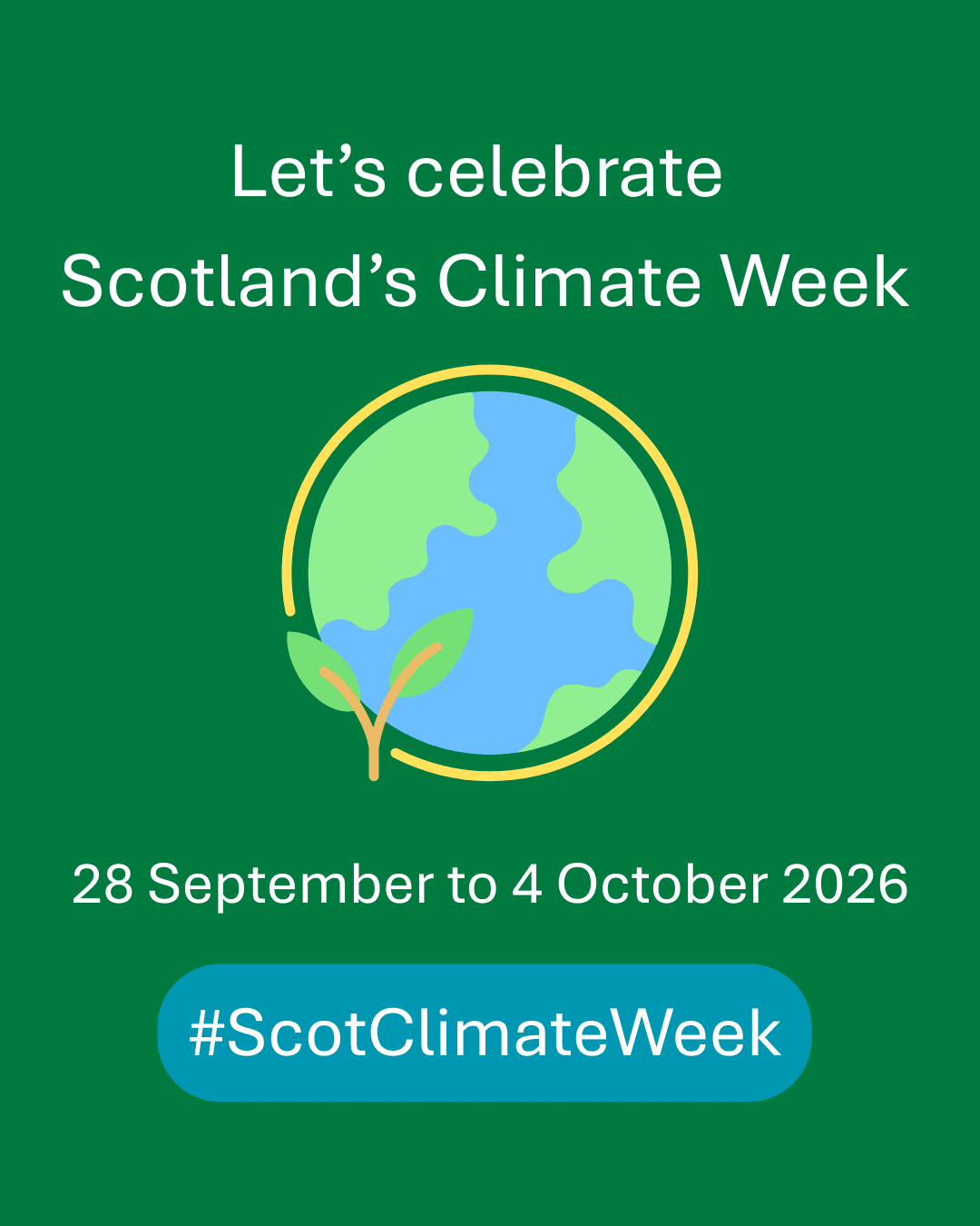 Let’s celebrate Scotland’s Climate Week 1080x1350