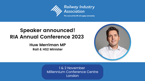 Rail & HS2 Minister Huw Merriman set to speak at RIA’s Annual Conference & Dinner 2023: MicrosoftTeams-image (2)