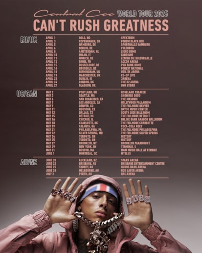 CENTRAL CEE - CAN’T RUSH GREATNESS World Tour 2025 [Flipped Territories   No Days Of Week]4x5