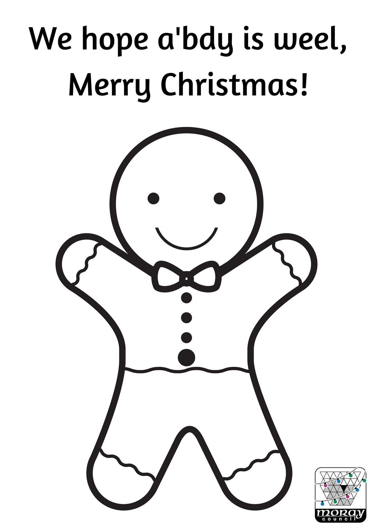 We hope a'bdy is weel gingerbread man colour me in template