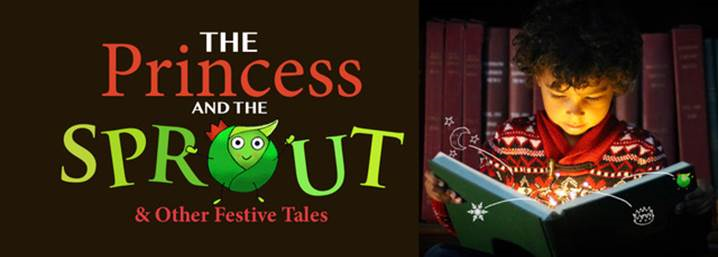 New family-friendly show set to take centre stage at Leeds Central Library’s Room 700 this Christmas: princessandthesprout-699816.png