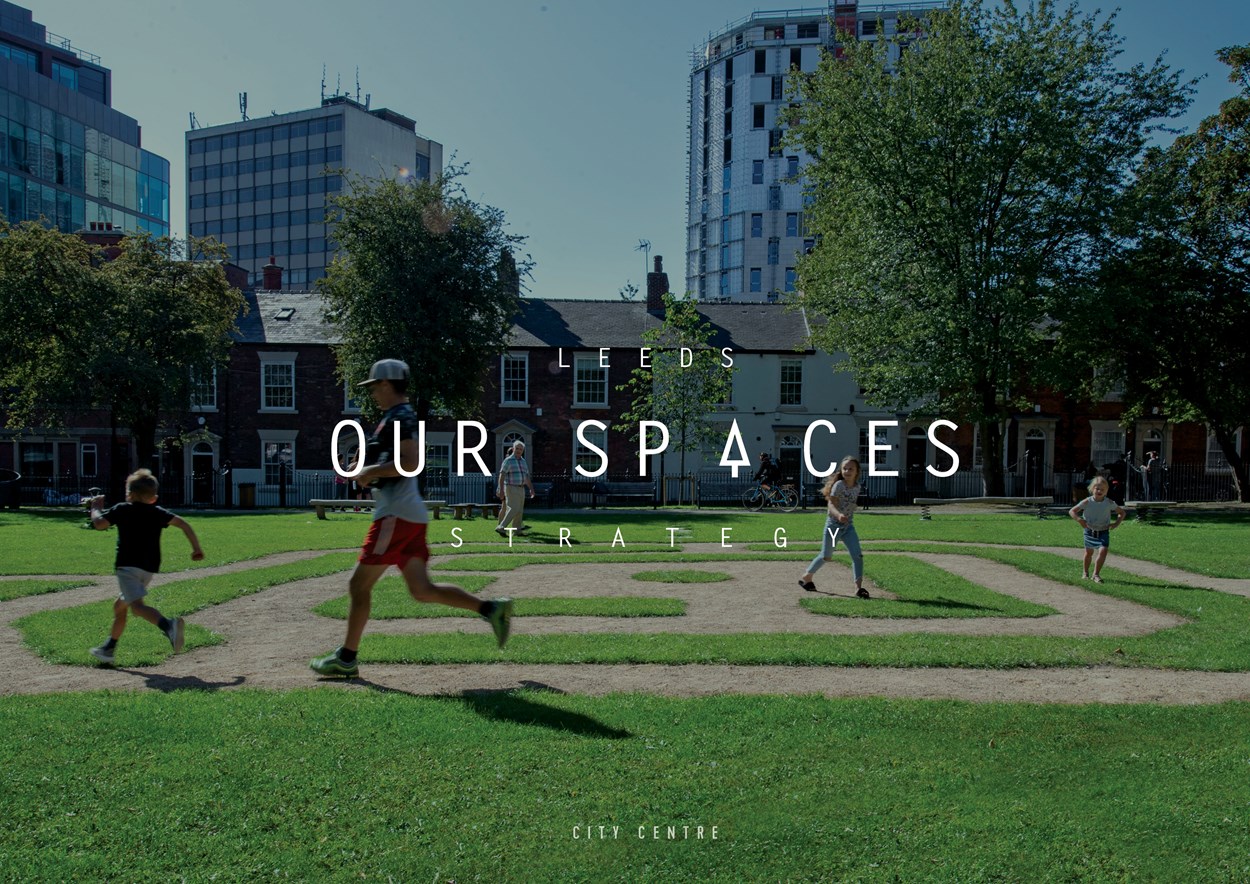 Leeds Our Spaces Strategy COVER