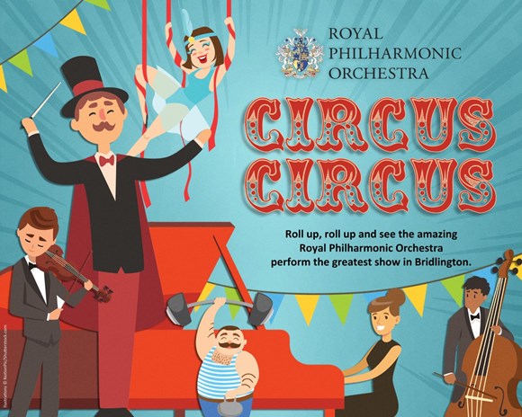 Royal Philharmonic Orchestra returns to Bridlington Spa this summer: thumbnail Circus Circus rectangle v2