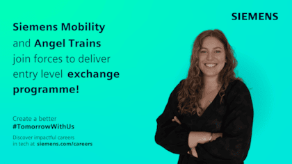 Siemens Mobility and Angel Trains join forces to deliver entry level talent exchange programme.: Graduate Exchange