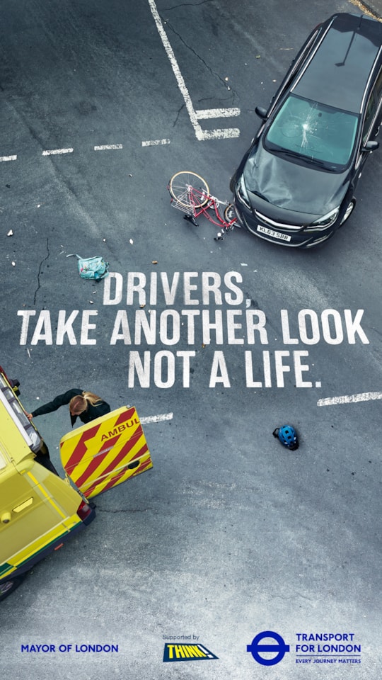 TfL Image - TfL campaign urging drivers to take another look, not a life