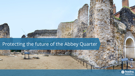 Protecting the future of the Abbey Quarter