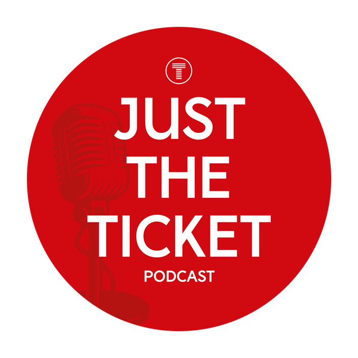 Just the Ticket podcast
