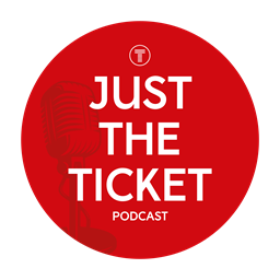 Just the Ticket podcast
