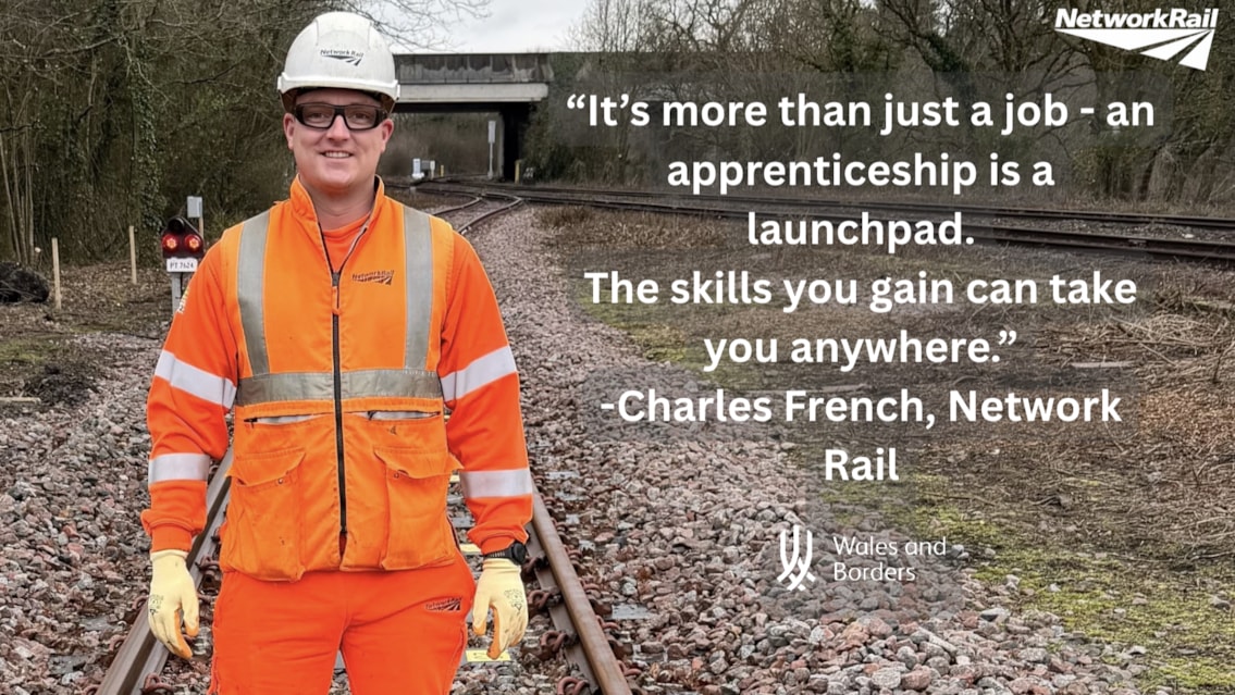 From losing his way to leading on the railway: how a Network Rail apprenticeship changed one Pembrokeshire man’s life: Charles French NAW quote card