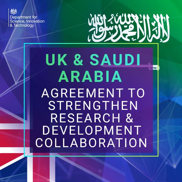 UK and Saudi Arabia unveil joint plan to put research links into top gear: UK Saudi MoU