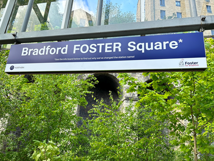 This image shows the temporary signage change from Bradfor Forster Square to Bradford Foster Square-2