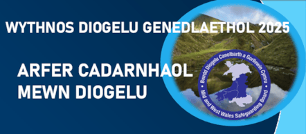 Wythnos diogelu cenedlaethol 2025
